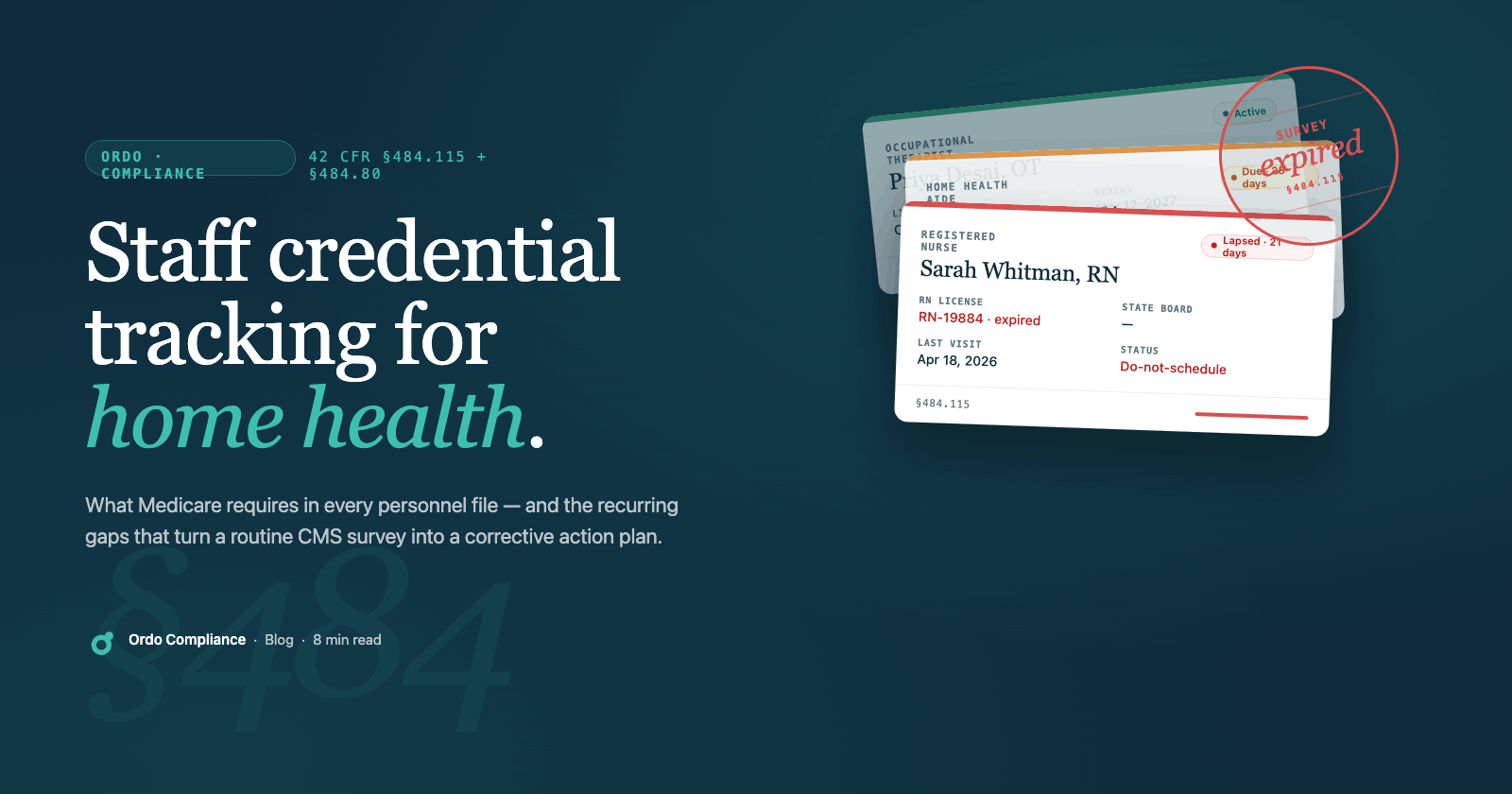 Staff Credential Tracking for Home Health: What Medicare Requires and What Agencies Miss